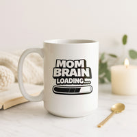 Load image into Gallery viewer, Funny Mom Mug, Mom Brain Loading Coffee Cup, Relatable Mother Humor Gift