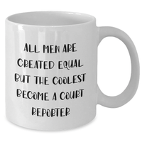 Load image into Gallery viewer, Funny Court Reporter Gifts, White Coffee Mug for Him, Gifts from Men, Unique Father&#39;s Day Presents for Court Reporters, Equality Quote - Additional
