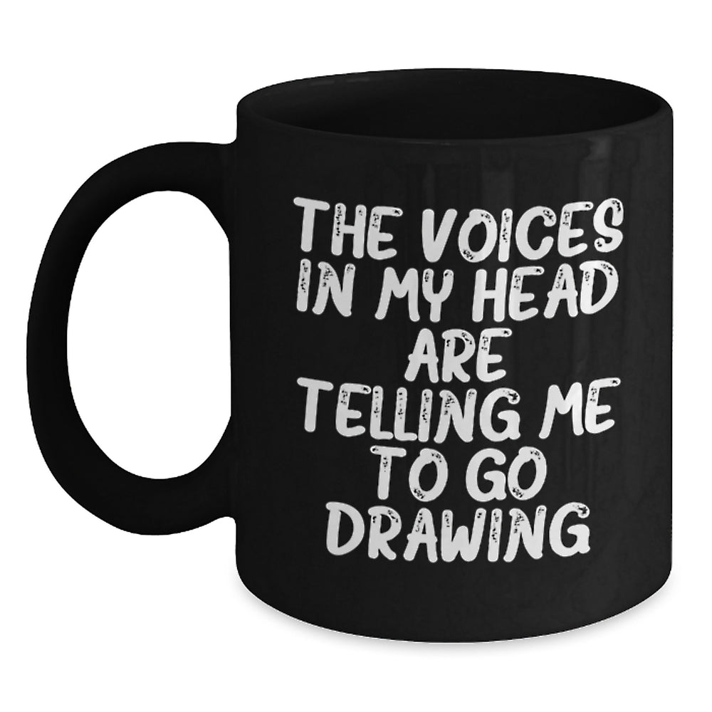 Funny Drawing Quotes Gifts for Drawing Enthusiasts, Black Coffee Mug for Birthday from Friends, Women, Coworkers, or Family - Main