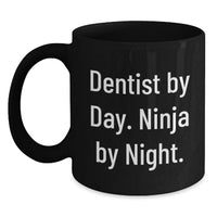 Load image into Gallery viewer, Funny Dentist Gifts for Men - Dentist By Day Ninja By Night Graduation Unique Mug - Main