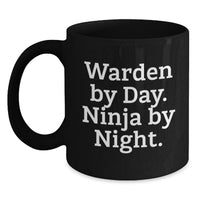 Load image into Gallery viewer, Unique Warden Christmas Unique Gifts for Men Black Coffee Mugs, Funny Quote: 'Warden By Day. Ninja By Night.', Ceramic 11oz and 15oz Mugs for Friends, Family, Coworkers - Main