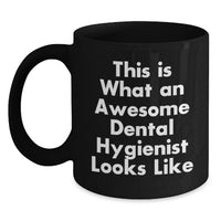Load image into Gallery viewer, Funny Dental Hygienist Gifts from Men to Friends, This Is What An Awesome Dental Hygienist Looks Like Graduation Unique Gifts for Dental Hygienist, Black Coffee Mug - Main