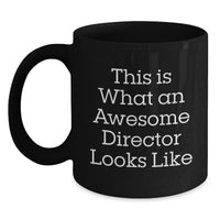 Load image into Gallery viewer, Gifts from Friends and Family for the Awesome Director - Black Coffee Mug - Funny Quote - This Is What An Awesome Director Looks Like - Main