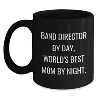 Load image into Gallery viewer, Funny Band Director Gifts from Mom to Best Band Director, Graduation Unique Gifts for Black Coffee Mug - Main
