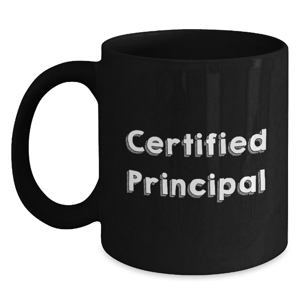 Funny Principal Quotes Black Coffee Mug Gifts from Friends for Men Women Graduation Unique Gifts - Main