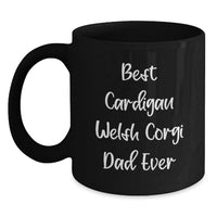 Load image into Gallery viewer, Funny Cardigan Welsh Corgi Dog Black Coffee Mug Gifts for Dad from Friends - Main