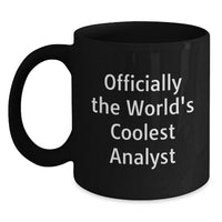 Load image into Gallery viewer, Funny 'Officially The World's Coolest Analyst' Black Coffee Mug, Gifts from Friends for Birthday - Main