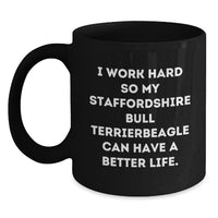 Load image into Gallery viewer, Funny Staffordshire Bull Terrier Dog Lover Gifts from Men to Family - I Work Hard Quote on Black Coffee Mug for Birthday - Main
