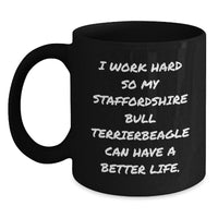 Load image into Gallery viewer, Staffordshire Bull Terrier Dog Lover Gifts from Friends, Funny Inspirational Quote Coffee Mug for Birthday, 11oz or 15oz Black Ceramic Mug - Main
