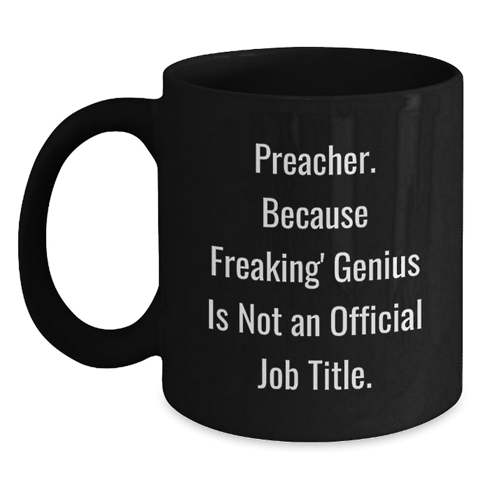 Funny Preacher Gifts from Friends for Men Preacher Black Coffee Mug, Preacher Humor, Graduation Unique Gifts - Main
