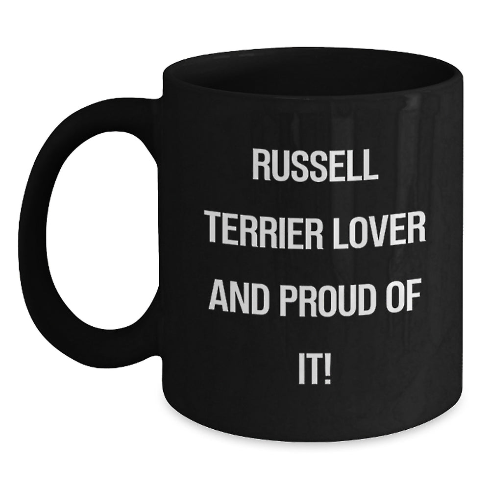 Russell Terrier Dog Gifts, Funny Mug for Russell Terrier Lover, Gifts from Friends for Birthday, Black Coffee Mug - Russell Terrier Dog Enthusiast, Proud of It! - Main