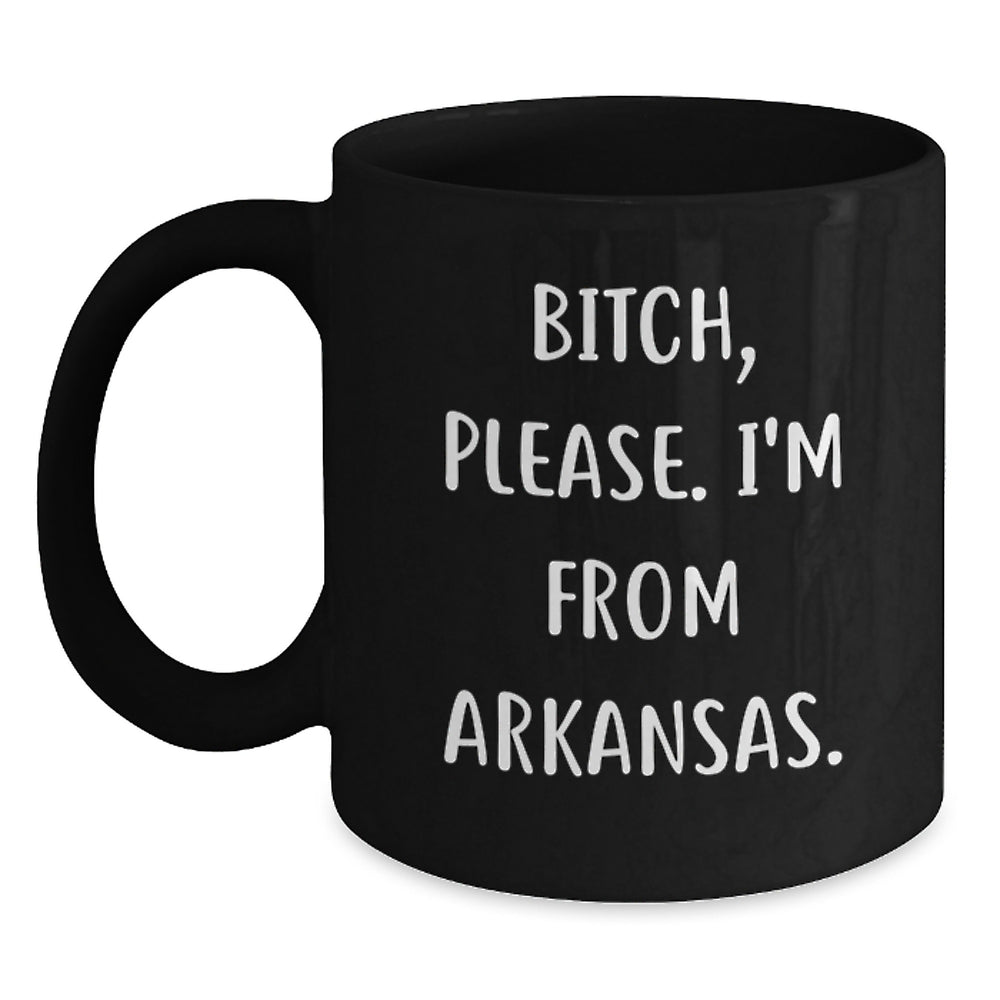 Funny Arkansas Quotes Gifts for Men from Arkansas - Black Coffee Mug, Birthday Unique Gifts - Main