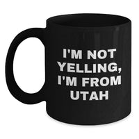 Load image into Gallery viewer, Utah Gifts - Funny Black Coffee Mugs for Friends from Salt Lake City, Unique Birthday Unique Gifts for Him - Main