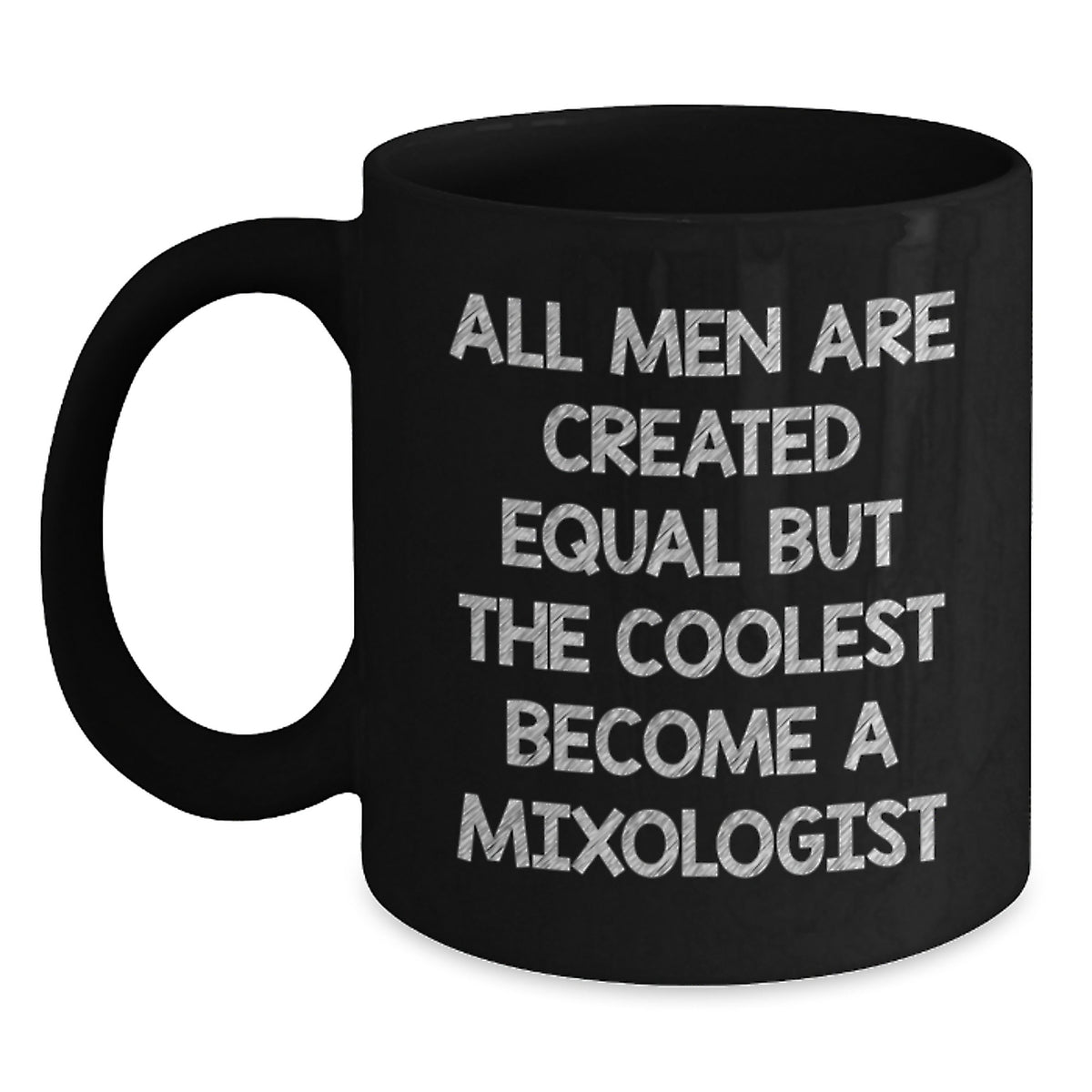 Mixologist Gifts from Friends Funny Quote Black Coffee Mugs for Men Graduation Unique Gifts, Gifts for Mixologist - Main