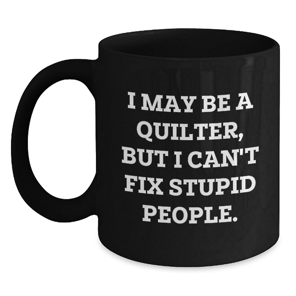 Quilter Gifts for Men and Women Funny Christmas Unique Mugs from Friends to Family - Main