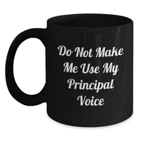 Load image into Gallery viewer, Funny Principal Black Coffee Mug Gifts from Men to Principal on Valentine's - Main