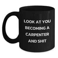 Load image into Gallery viewer, Funny Gifts for Carpenter Men from Friends - Black Coffee Mug for Valentine's Unique - Main