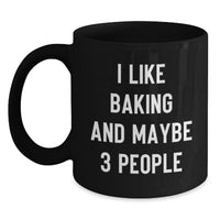 Load image into Gallery viewer, Funny Baking Quotes Black Coffee Mugs Gifts for Baking Enthusiasts from Friends this Christmas Unique - Main
