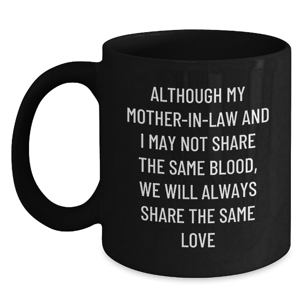 Funny Mom-in-law Gifts for Women, Black Coffee Mugs with Inspirational Quote, Gifts from Men to Mom-in-law for Christmas Unique Gifts - Main