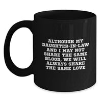 Load image into Gallery viewer, Funny Daughter-in-law Gifts from Mom, Daughter-in-law Love Quote Black Coffee Mug for Daughter-in-law, Christmas Unique Gifts - Main

