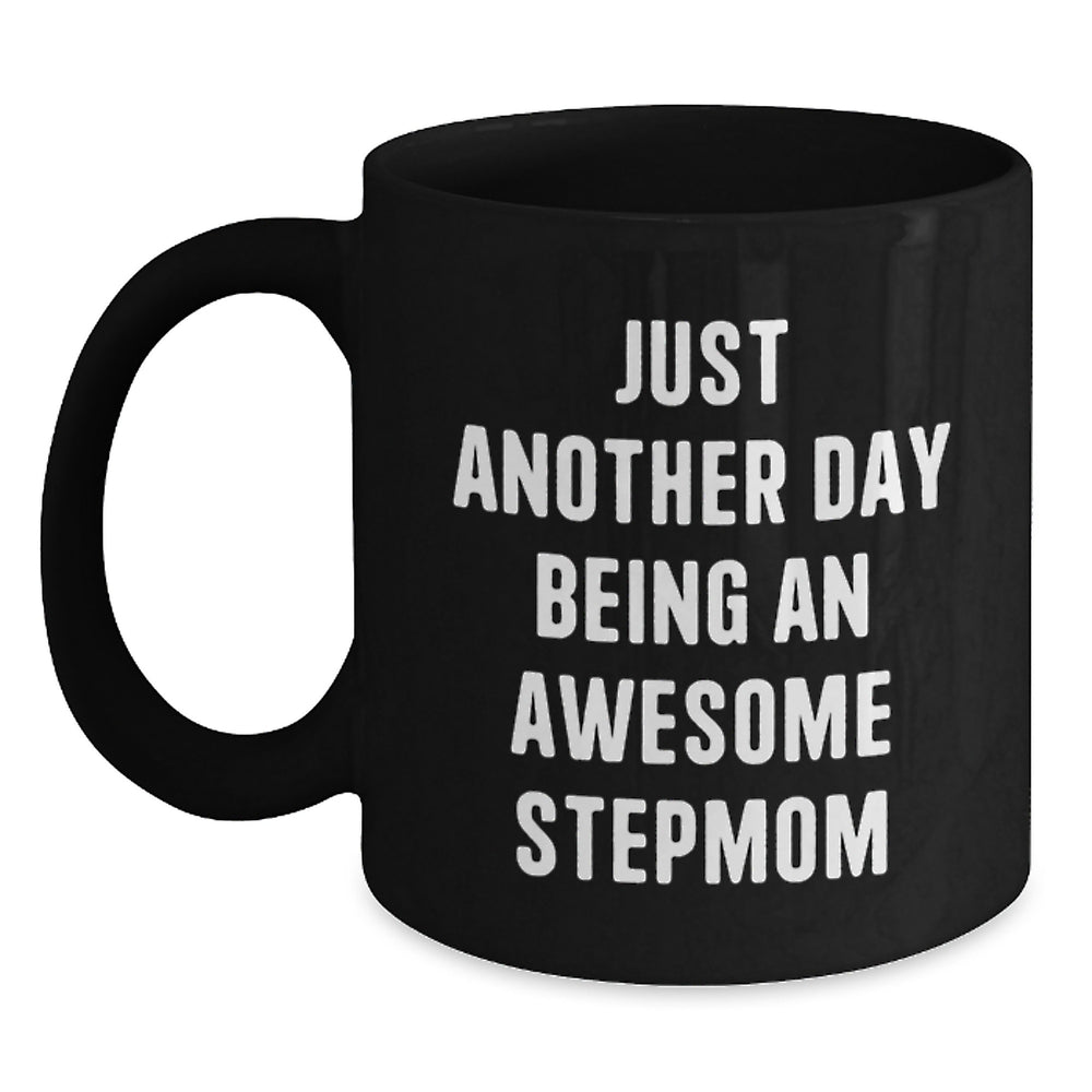 Funny Stepmom Quotes Gifts from Men to Stepmom Christmas Unique Stepmom Black Coffee Mugs for Stepmom - Main