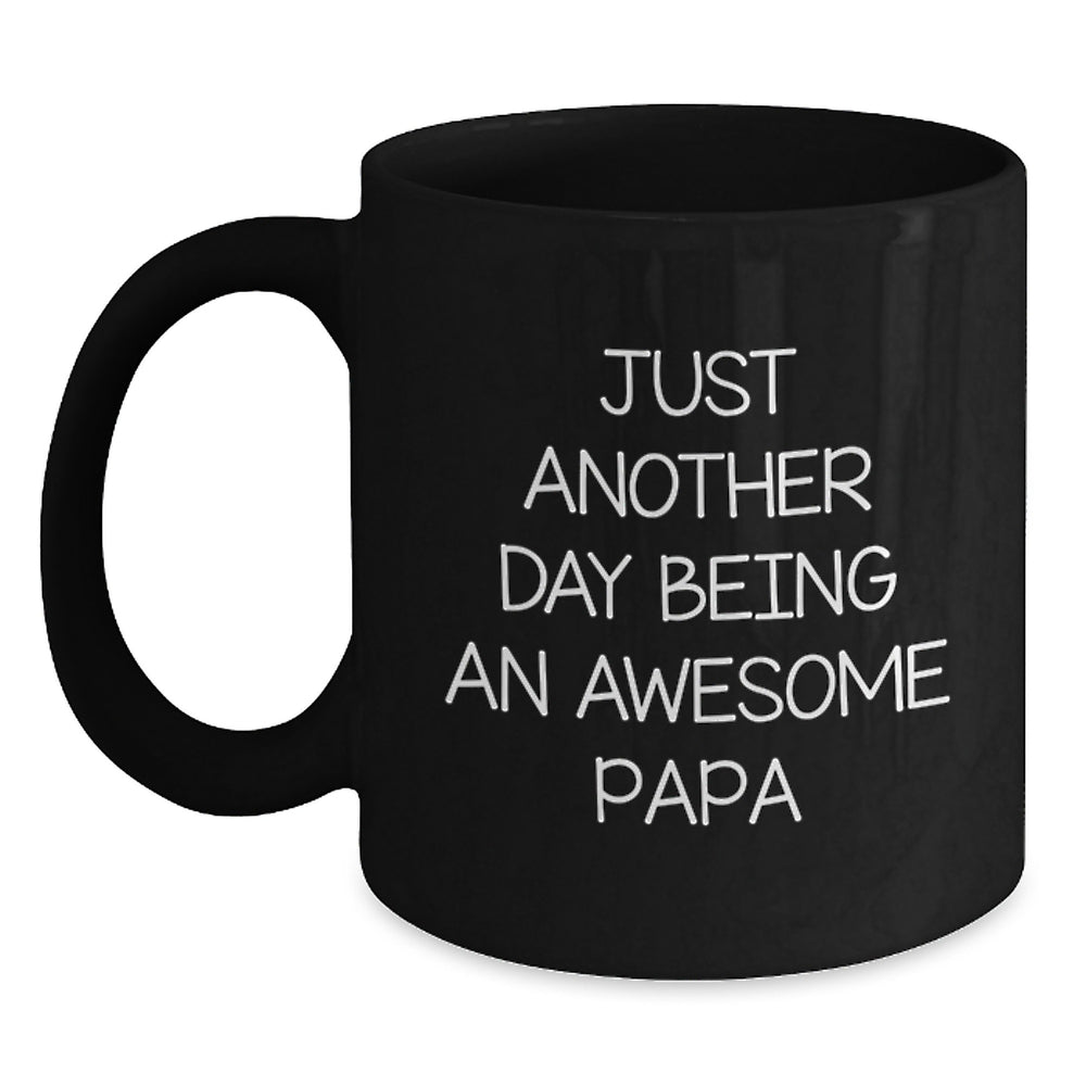 Funny Papa Black Coffee Mugs Gifts for Papa from Family Members, Black Coffee Lover Mug Quote 'Just Another Day Being An Awesome Papa' Christmas Unique Gifts - Main