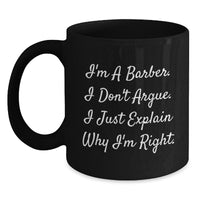 Load image into Gallery viewer, Funny Barber Coffee Mugs Gifts from Men to Barber Friends and Family, Inspirational Quotes for Christmas Unique Presents - Main
