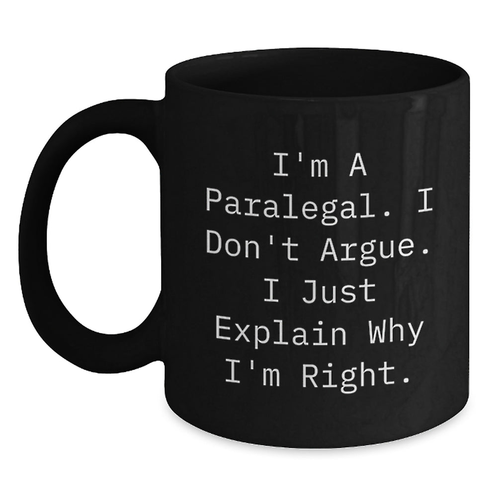Funny Paralegal Humor Black Coffee Mugs for Friends and Family, Gifts from Men or Women, Perfect for Christmas Unique Gifts - Main
