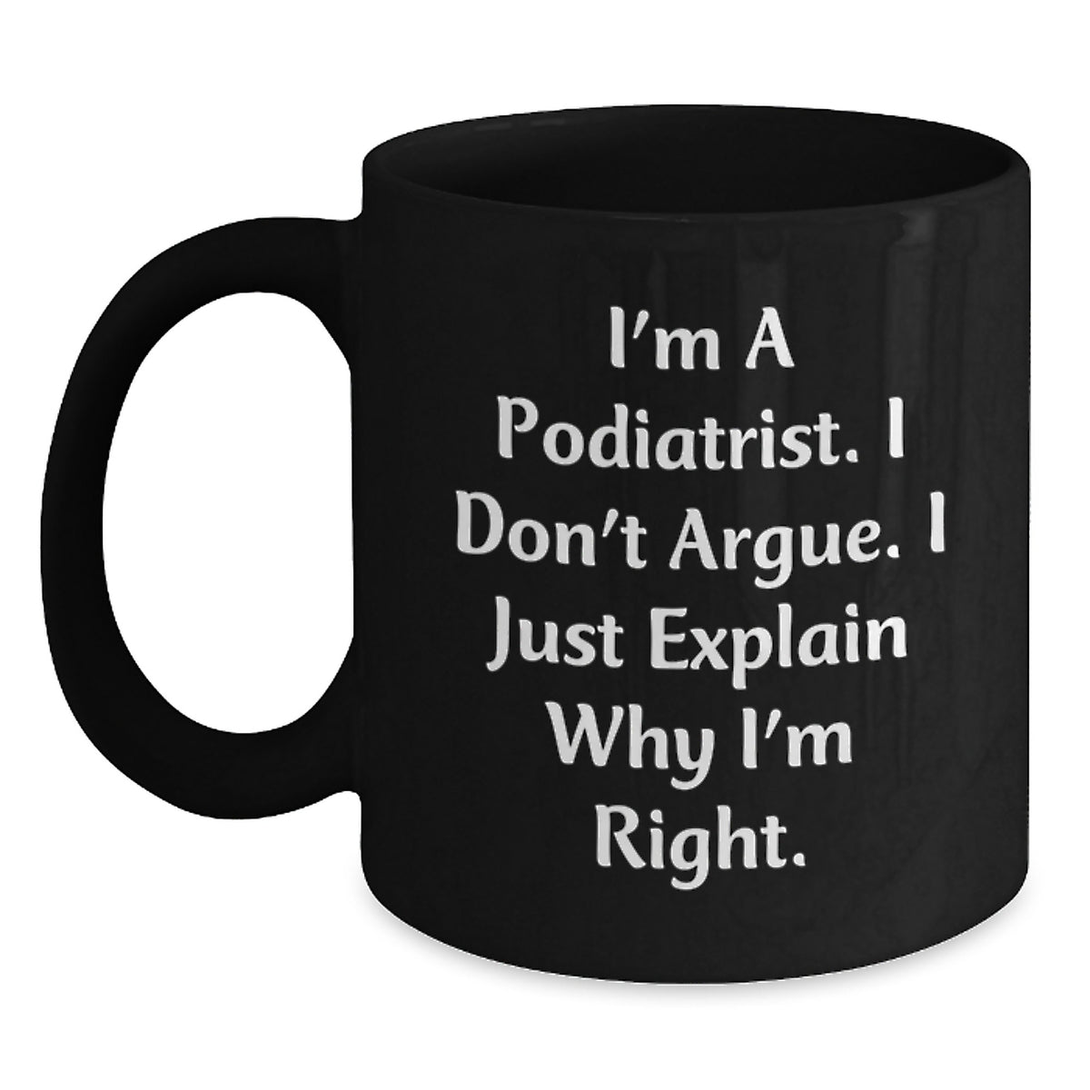 Funny Podiatrist Gifts for Him, Black Coffee Mug, Perfect Unique Christmas Ideas from Friends to Coworkers - Main