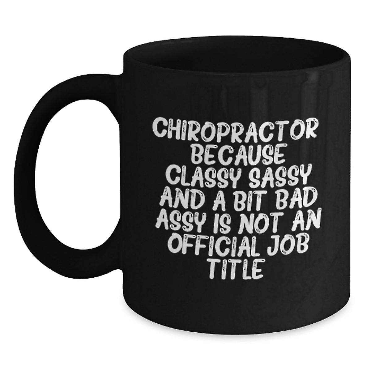 Unique Christmas Unique Gifts for Chiropractor Friends from Family - Funny Chiropractor Black Coffee Mug - Main