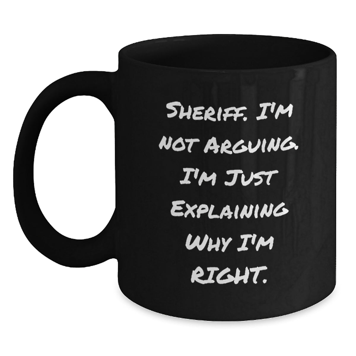 Funny Sheriff Quotes Gifts for Men Women Friends Christmas Unique Mug from Family - Main