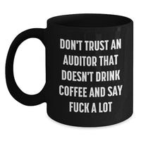 Load image into Gallery viewer, Funny Auditor Gifts from Men to Friends, Black Coffee Mug for Auditor, Christmas Unique Gifts - Main
