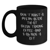 Load image into Gallery viewer, Funny Postmaster Gifts for Christmas, Black Coffee Mug, Perfect Unique Presents from Friends to Postmaster with Funny Quote - Main