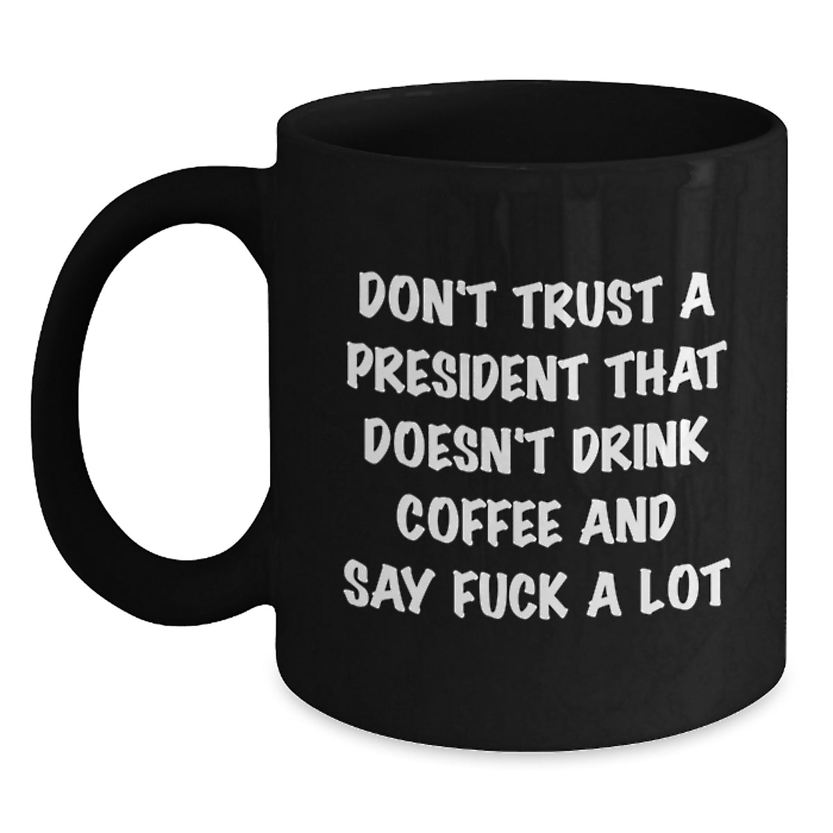 Funny Gifts from Friends to President Men, Black Coffee Mugs Quote President Gifts for Christmas Unique - Main