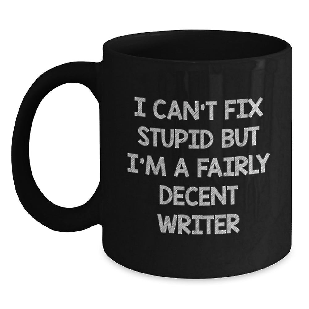 Writer Gifts, Funny Quote Black Coffee Mug, Christmas Unique Gifts for Writers from Friends - Main