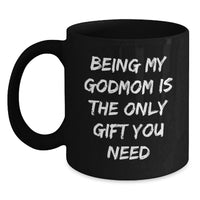 Load image into Gallery viewer, Godmom Unique Gifts from Men, Women, Friends, Family - Funny Black Coffee Mugs for Valentine's - Main
