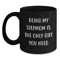 Load image into Gallery viewer, Funny Stepmom Gifts from Men, Women, or Friends on Valentine's Unique Gifts for Stepmom Black Coffee Mug Being My Stepmom - Main