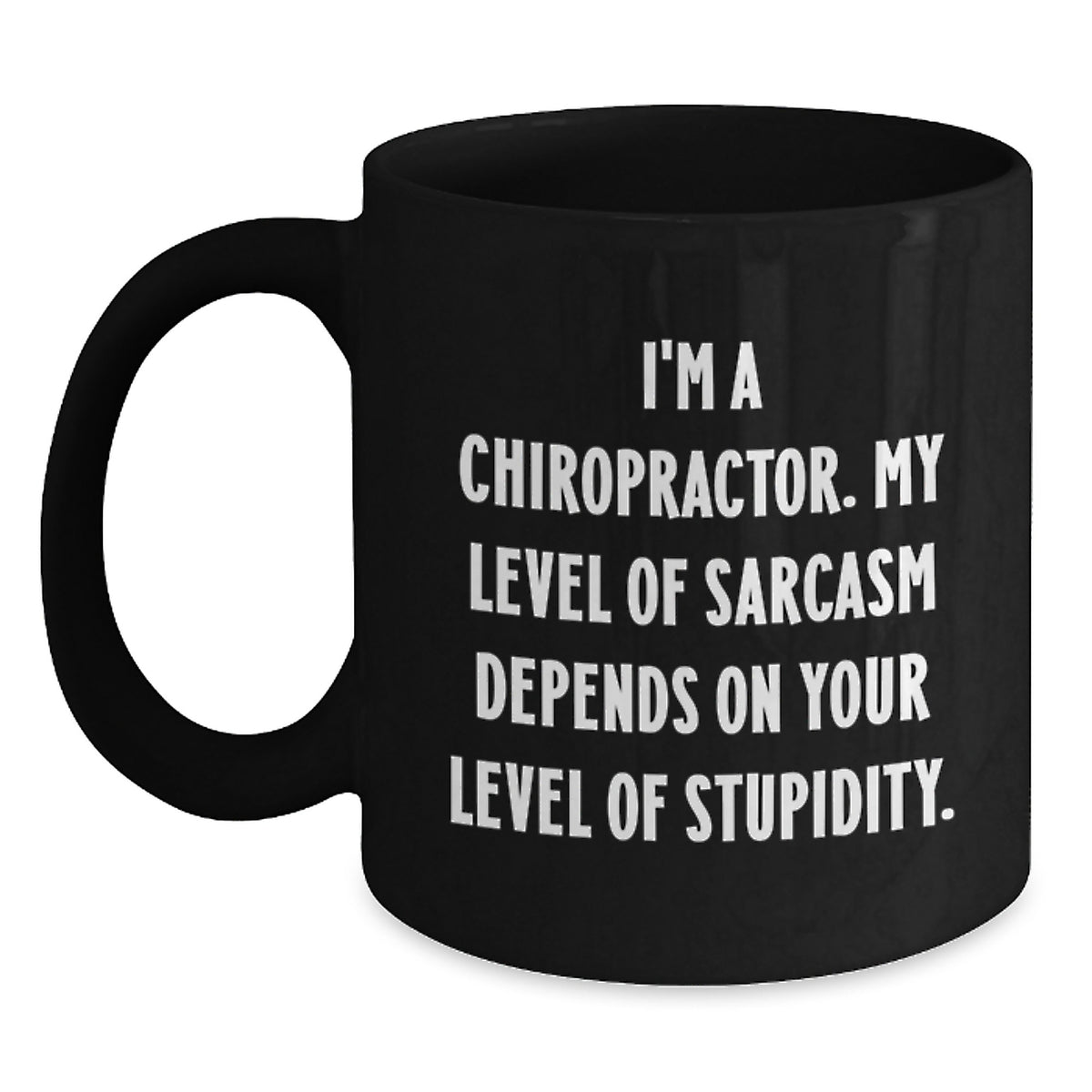 Funny Chiropractor Black Coffee Mug Gifts from Friends to Chiropractor Christmas Unique - Main