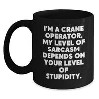 Load image into Gallery viewer, Crane Operator Gifts from Men, Funny Black Coffee Mug for Crane Operator, Mother's Day Unique Gifts for Friends - Main