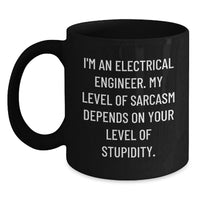 Load image into Gallery viewer, Funny Electrical Engineer Black Coffee Mug Gifts from Friends to Electrical Engineer Valentine's - Main