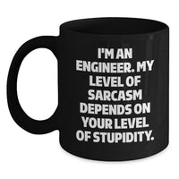 Load image into Gallery viewer, Funny Engineer Gifts from Friends for Engineers - Black Coffee Mug with I'm An Engineer Sarcasm Quote, Mother's Day Unique Gifts - Main