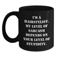 Load image into Gallery viewer, Funny Hairstylist Gifts for Men, Sarcastic Black Coffee Mug, Mother's Day Unique Gifts from Friends and Family - Main