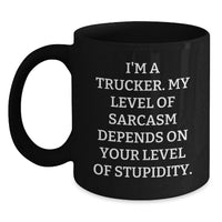 Load image into Gallery viewer, Funny Trucker Gifts from Mom for Trucker, Black Coffee Mug with Sassy Quote, Mother's Day Unique Gifts - Main
