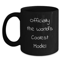 Load image into Gallery viewer, Funny Model Gifts for Birthday - Officially The World's Coolest Model Ceramic Black Coffee Mug Gifts from Friends for Model - Main