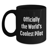 Load image into Gallery viewer, Pilot Gifts for Men, Funny 'Officially The World's Coolest Pilot' Black Coffee Mug, Perfect for Father's Day Unique Gifts from Friends - Main