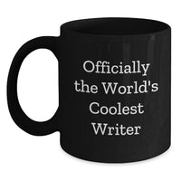 Load image into Gallery viewer, Funny Quotes for Writers Black Coffee Mug Gifts from Friends to Writers - Valentine's Unique Gifts for Writers - Main