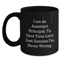 Load image into Gallery viewer, Funny Assistant Principal Black Coffee Mug Gifts for Men and Women on Birthday - Gift from Friends and Family - Main