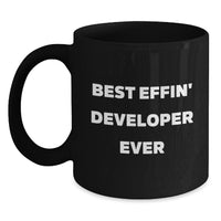 Load image into Gallery viewer, Funny Developer Gifts, Best Effin&#39; Developer Ever Quote, Black Coffee Mug for Christmas Unique Gifts from Men to Friends - Main
