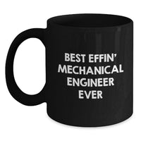 Load image into Gallery viewer, Funny Mechanical Engineer Coffee Mug Gifts for Dad Father's Day Unique Best Effin' Mechanical Engineer Ever - Main