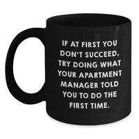 Load image into Gallery viewer, Funny Apartment Manager Apartment Manager Gifts Black Coffee Mug for Dad Funny Quote Gifts from Family for Father's Day Unique Gifts - Main